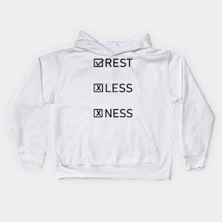 All we need is Rest Kids Hoodie